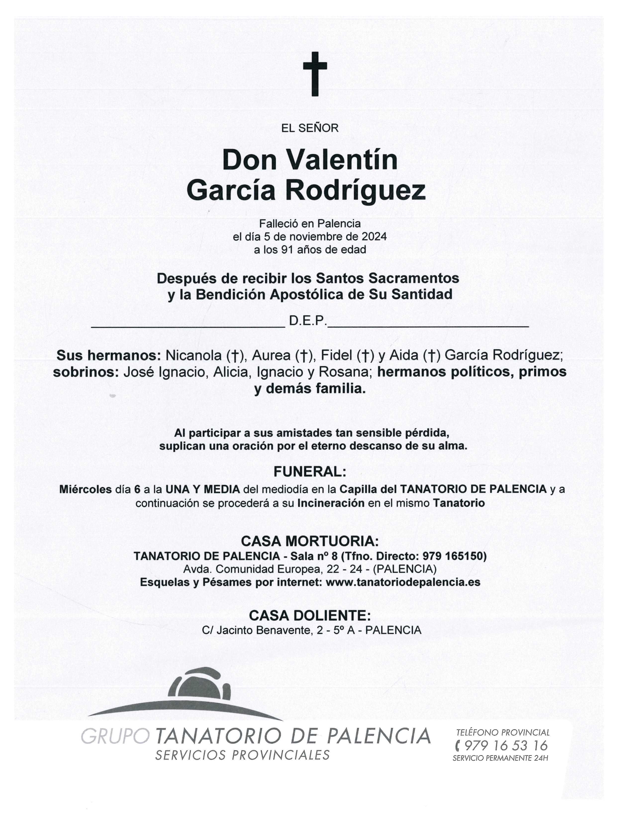 EL SEÑOR DON VALENTÍN GARCÍA RODRÍGUEZ